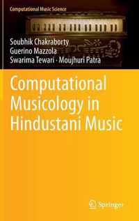 Computational Musicology in Hindustani Music