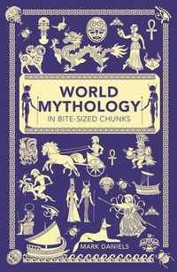 World Mythology in Bite-sized Chunks