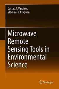 Microwave Remote Sensing Tools in Environmental Science