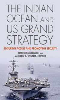 Indian Ocean And Us Grand Strategy