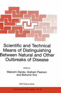 Scientific and Technical Means of Distinguishing Between Natural and Other Outbreaks of Disease