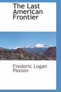 The Last American Frontier