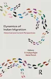 Dynamics of Indian Migration