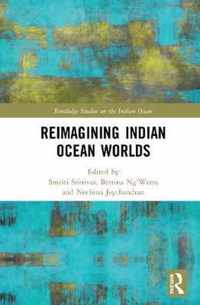 Reimagining Indian Ocean Worlds