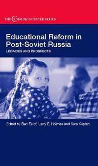 Educational Reform in Post-Soviet Russia