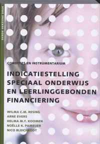 Indicatiestelling speciaal onderwijs en leerlinggebonden financiering