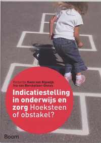 Indicatiestelling in onderwijs en zorg