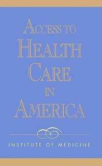 Access to Health Care in America