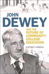 John Dewey & The Future Of Community Col