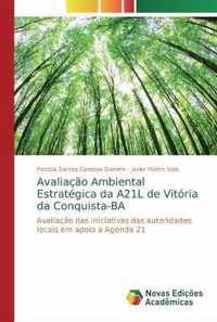 Avaliacao Ambiental Estrategica da A21L de Vitoria da Conquista-BA