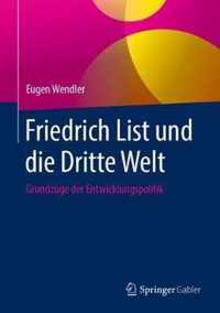 Friedrich List und die Dritte Welt