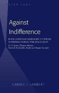 Against Indifference