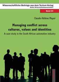 Managing Conflict Across Cultures, Values and Identities