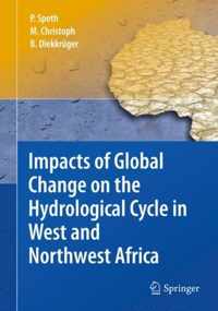 Impacts of Global Change on the Hydrological Cycle in West and Northwest Africa