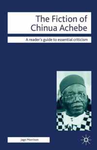 The Fiction of Chinua Achebe