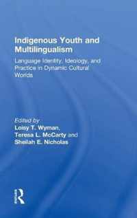 Indigenous Youth and Multilingualism