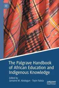 The Palgrave Handbook of African Education and Indigenous Knowledge