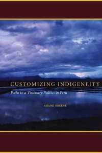 Customizing Indigeneity