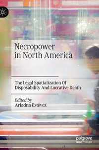 Necropower in North America