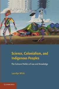 Science, Colonialism, and Indigenous Peoples