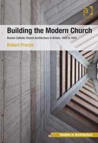 Building the Modern Church