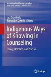 Indigenous Ways of Knowing in Counseling