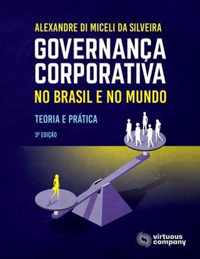 Governanca Corporativa no Brasil e no Mundo