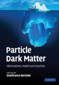 Particle Dark Matter