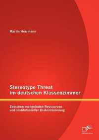 Stereotype Threat im deutschen Klassenzimmer