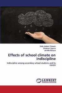 Effects of school climate on indiscipline