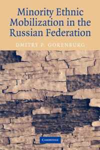 Minority Ethnic Mobilization in the Russian Federation