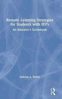 Remote Learning Strategies for Students with IEPs: An Educator's Guidebook