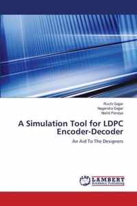 A Simulation Tool for LDPC Encoder-Decoder