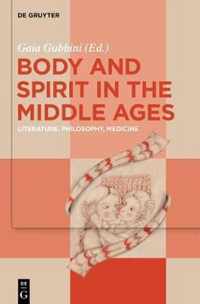 Body and Spirit in the Middle Ages