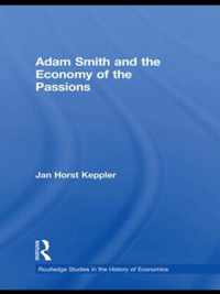 Adam Smith and the Economy of the Passions