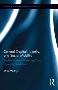 Cultural Capital, Identity, and Social Mobility