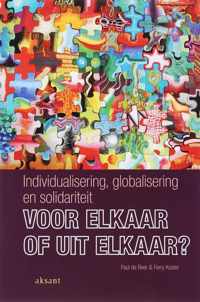 Voor elkaar of uit elkaar?