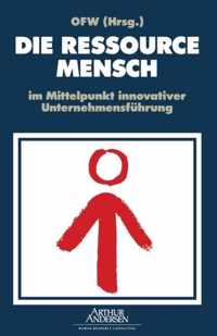 Die Ressource Mensch Im Mittelpunkt Innovativer Unternehmensfuhrung