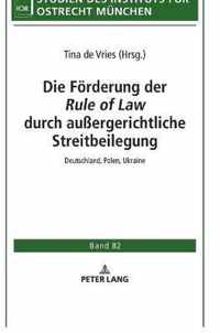 Die Foerderung Der Durch Aussergerichtliche Streitbeilegung