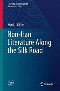 Non-Han Literature Along the Silk Road