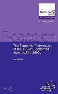 The Economic Performance of the ASEAN Economies from the Mid-1990s