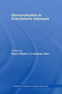 Democratization in Post-Suharto Indonesia