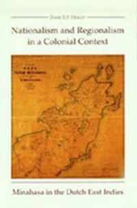 Nationalism and Regionalism in a Colonial Context