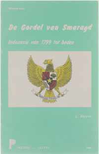 De gordel van smaragd. indonesie van 1799 tot heden