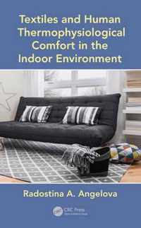 Textiles and Human Thermophysiological Comfort in the Indoor Environment