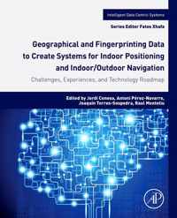 Geographical and Fingerprinting Data for Positioning and Navigation Systems