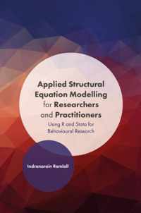 Applied Structural Equation Modelling for Researchers and Practitioners