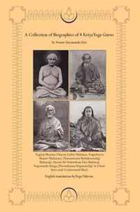 A Collection of Biographies of 4 Kriya Yoga Gurus by Swami Satyananda Giri