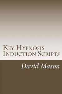 Key Hypnosis Induction Scripts