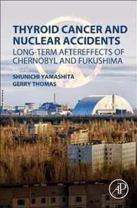 Thyroid Cancer and Nuclear Accidents